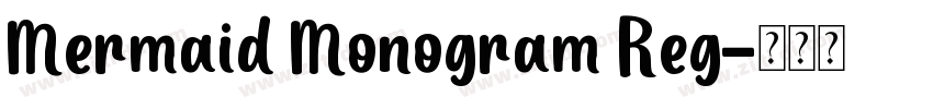 Mermaid Monogram Reg字体转换